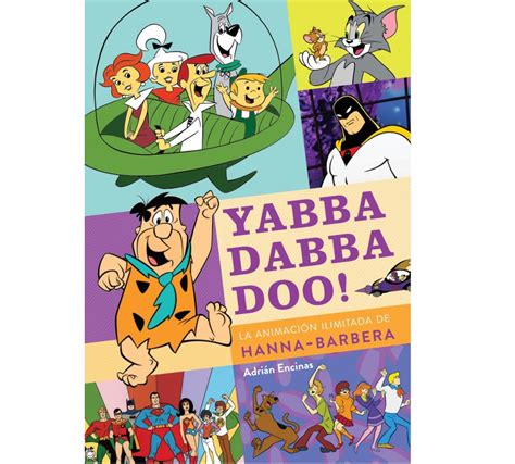 grabba dabba|Yabba Dabba Doo .